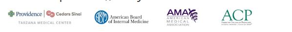 Providence Tarzana Medical Center, Cedars Sinai, American Board of Internal Medicine, American Medical Association, American College of Physicians